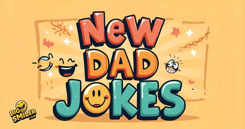 New Dad Jokes