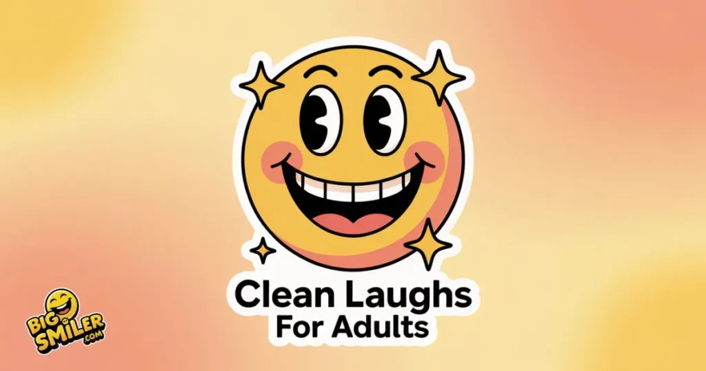 Clean Laughs for Adults